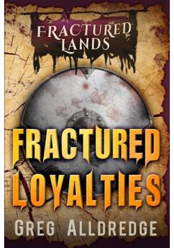 Fractured Loyalties