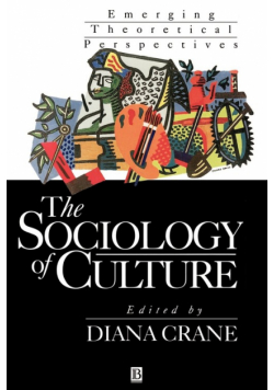 The Sociology of Culture
