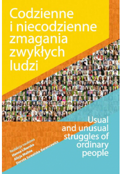 Codzienne i niecodzienne zmagania zwykłych ludzi