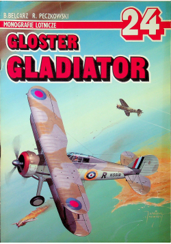 Monografie lotnicze Gloster Gladiator nr 24