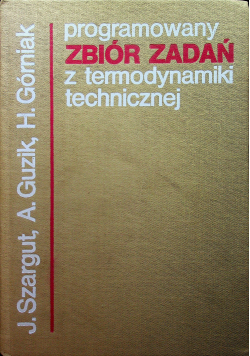 Ponadprogramowy zbiór zadań z termodynamiki technicznej