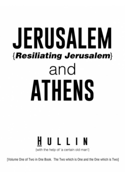 Jerusalem {Resiliating Jerusalem} and Athens