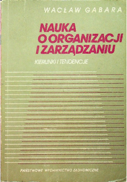 Nauka o organizacji i zarządzaniu