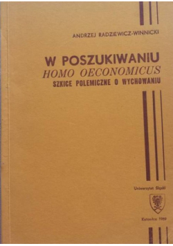 W poszukiwaniu Homo Oeconomicus