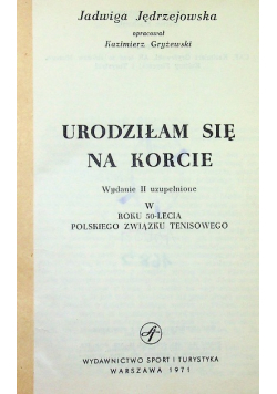 Urodziłam się na korcie