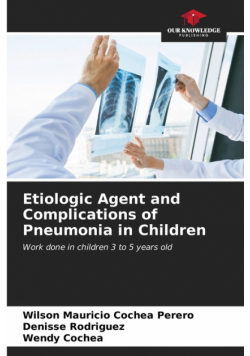 Etiologic Agent and Complications of Pneumonia in Children