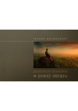 Pojezierze drawskie w poezji obrazu