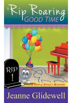A Rip Roaring Good Time (A Ripple Effect Cozy Mystery, Book 1)