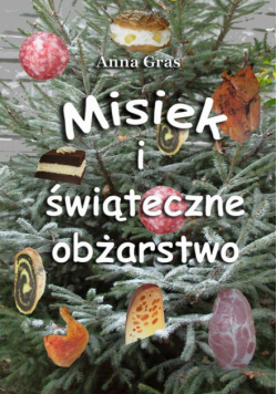 Misiek i świąteczne obżarstwo