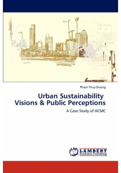 Urban Sustainability   Visions & Public Perceptions