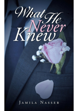 What He Never Knew