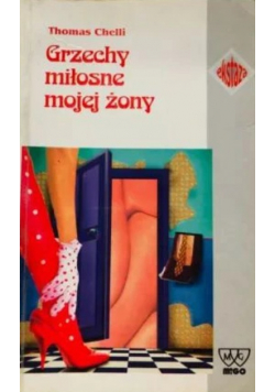 Grzechy miłosne mojej żony