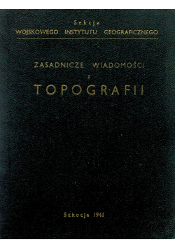 Zasadnicze wiadomości z topografii 1941 r