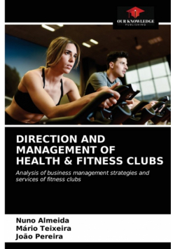 Direction And Management Of Health & Fitness Clubs