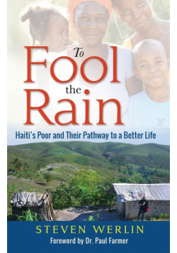 To Fool the Rain