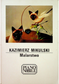Kazimierz Mikulski Malarstwo