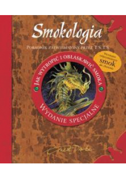 Smokologia. Jak wytropić i obłaskawić smoka