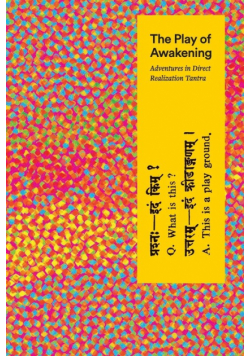 The Play of Awakening