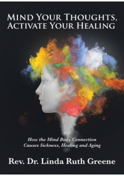 Mind Your Thoughts, Activate Your Healing