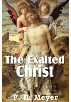 The Exalted Christ