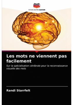 Les mots ne viennent pas facilement
