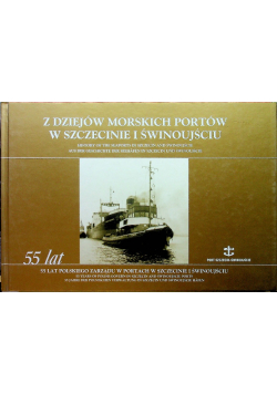 Z dziejów morskich portów w Szczecinie i Świnoujściu