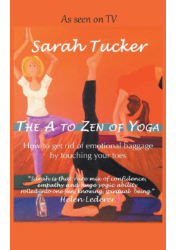 The A to Zen of Yoga