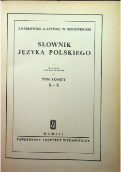 Słownik Języka Polskiego Tom 6