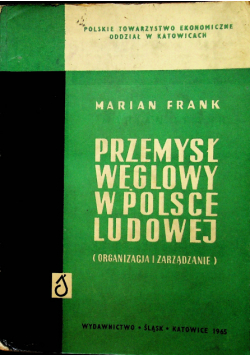 Przemysł węglowy w Polsce ludowej
