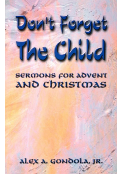 Don't Forget The Child