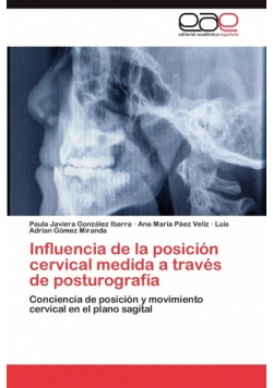 Influencia de la posición cervical medida a través de posturografía