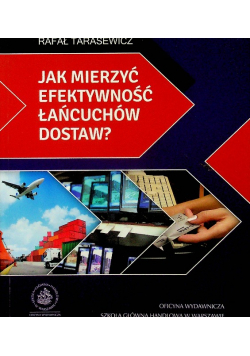 Jak Mierzyć Efektywność Łańcuchów Dostaw