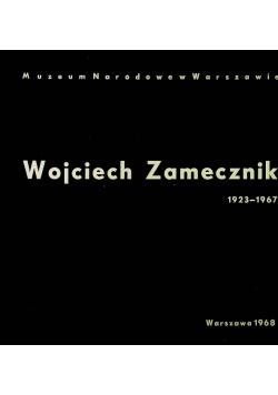 Wojciech Zamecznik 1923 - 1967