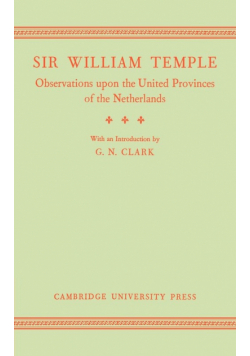 Observations Upon the United Provinces of the Netherlands