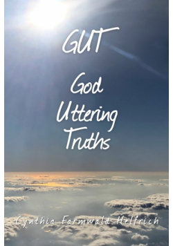 GUT God Uttering Truths