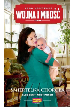 Wojna i miłość Śmiertelna choroba