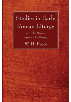 Studies in Early Roman Liturgy