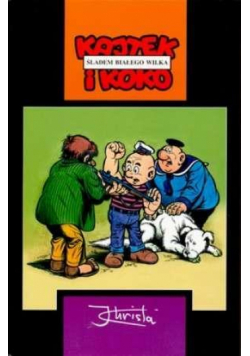 Kajtek i Koko - Śladem białego wilka