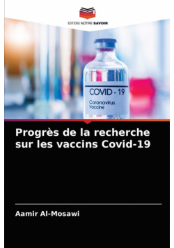 Progrès de la recherche sur les vaccins Covid-19