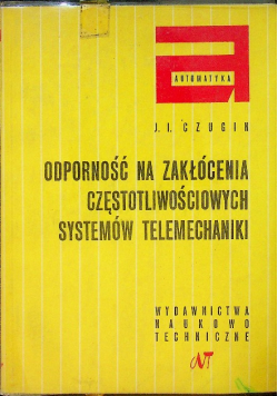 Odporność na zakłócenia częstotliwościowych systemów telemechaniki