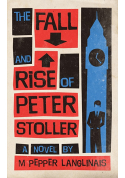 The Fall and Rise of Peter Stoller