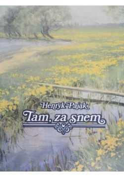 Tam za snem