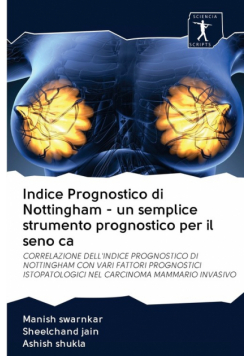 Indice Prognostico di Nottingham - un semplice strumento prognostico per il seno ca