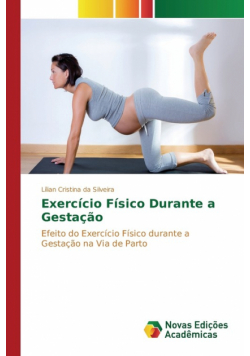 Exercício Físico Durante a Gestação