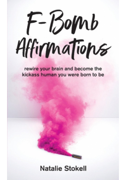 F-Bomb Affirmations