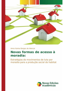 Novas formas de acesso à moradia
