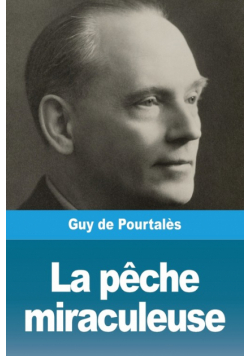 La pêche miraculeuse
