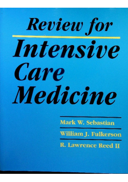 Review for Intensive Care Medicine