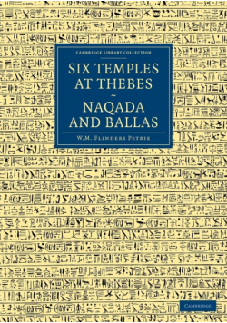 Six Temples at Thebes, Naqada and Ballas
