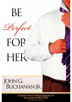 Be Perfect for Her